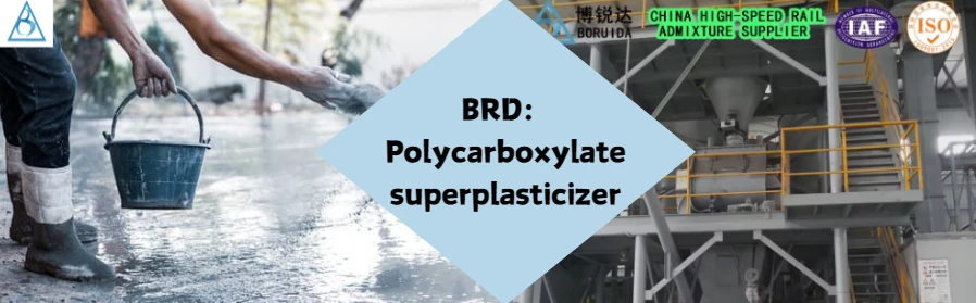 BRD polycarboxylic acid superplasticizer BRD polycarboxylic acid superplasticizer